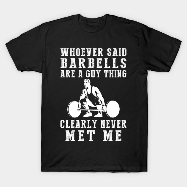 Breaking Barriers: Lifting Knows No Gender! T-Shirt by MKGift